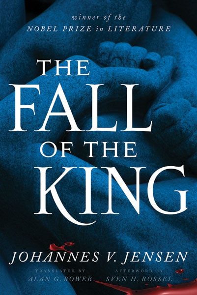 The Fall of the King by Johannes V. Jensen, Paperback | Indigo Chapters