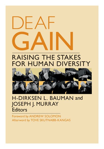 Deaf Gain by H-dirksen L. Bauman, Paperback | Indigo Chapters