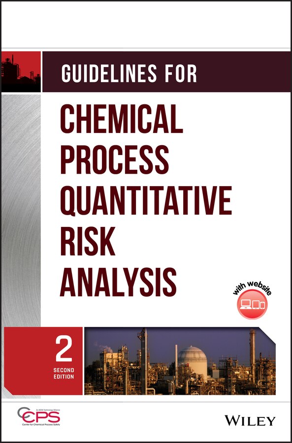 Guidelines for Chemical Process Quantitative Risk Analysis by CCPS (Center for Chemical Process Safety), Hardcover | Indigo Chapters