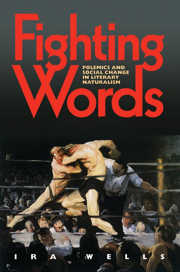 Fighting Words by Ira Wells, Hardcover | Indigo Chapters