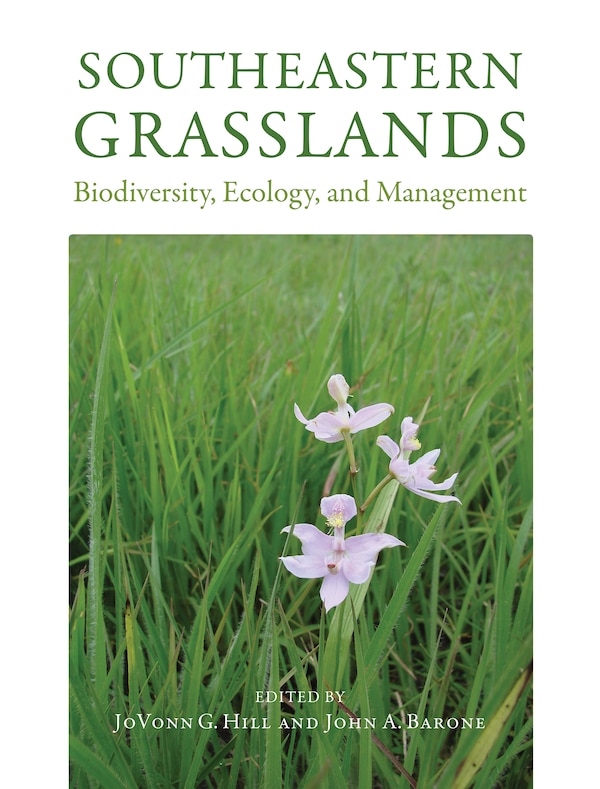 Southeastern Grasslands by JoVonn G. Hill, Hardcover | Indigo Chapters