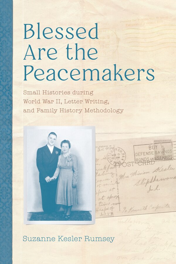 Blessed Are The Peacemakers by Suzanne Kesler Rumsey, Hardcover | Indigo Chapters