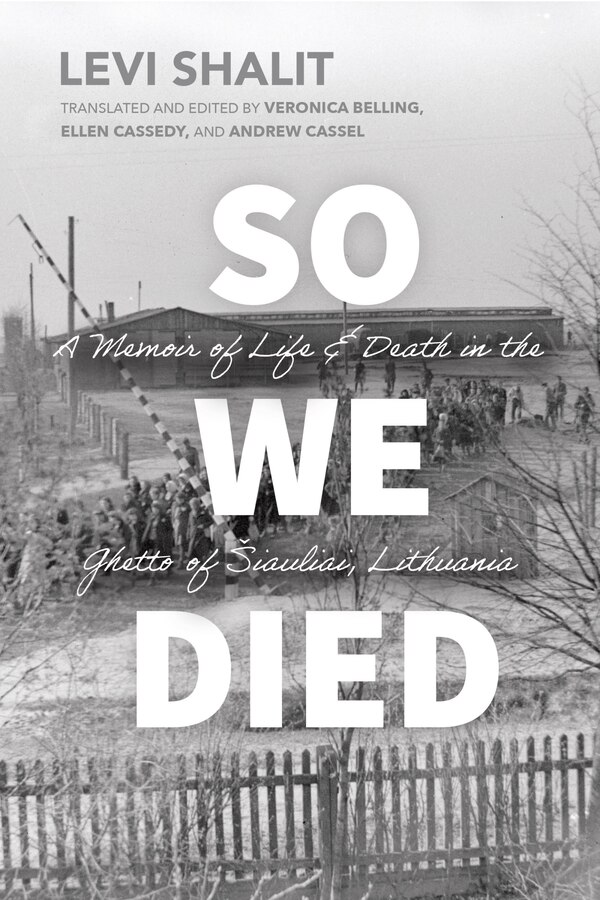 So We Died by Levi Shalit, Hardcover | Indigo Chapters