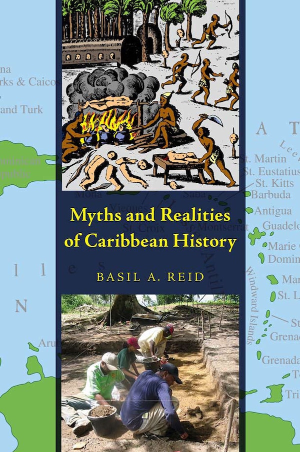 Myths and Realities of Caribbean History by Basil A. Reid, Paperback | Indigo Chapters