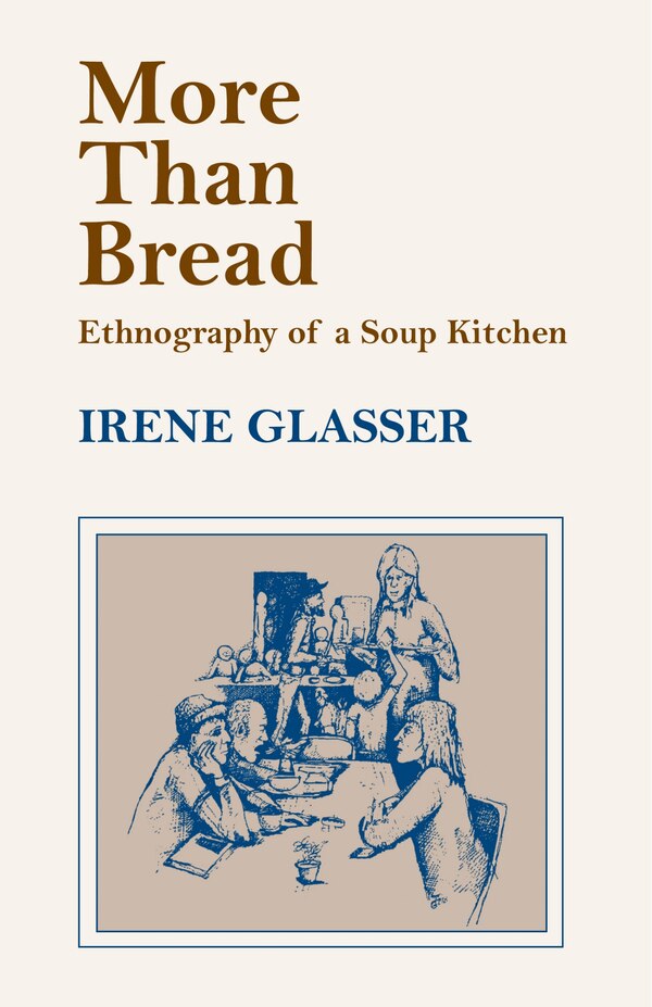 More Than Bread by Irene Glasser, Paperback | Indigo Chapters