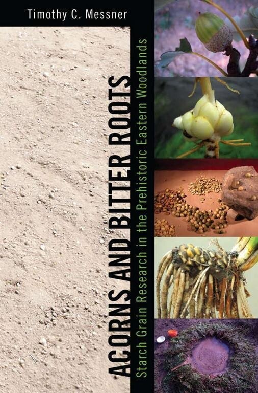 Acorns and Bitter Roots by Timothy C. Messner, Paperback | Indigo Chapters