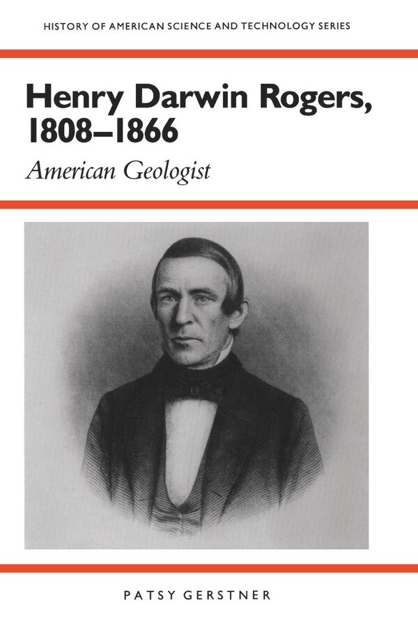 Henry Darwin Rogers 1808-1866 by Patsy Gerstner, Paperback | Indigo Chapters