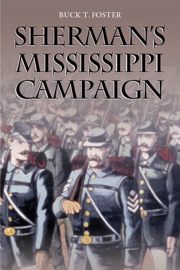 Sherman's Mississippi Campaign by Buckley T. Foster, Paperback | Indigo Chapters