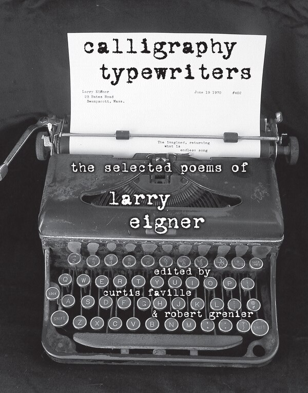 Calligraphy Typewriters by Larry Eigner, Paperback | Indigo Chapters