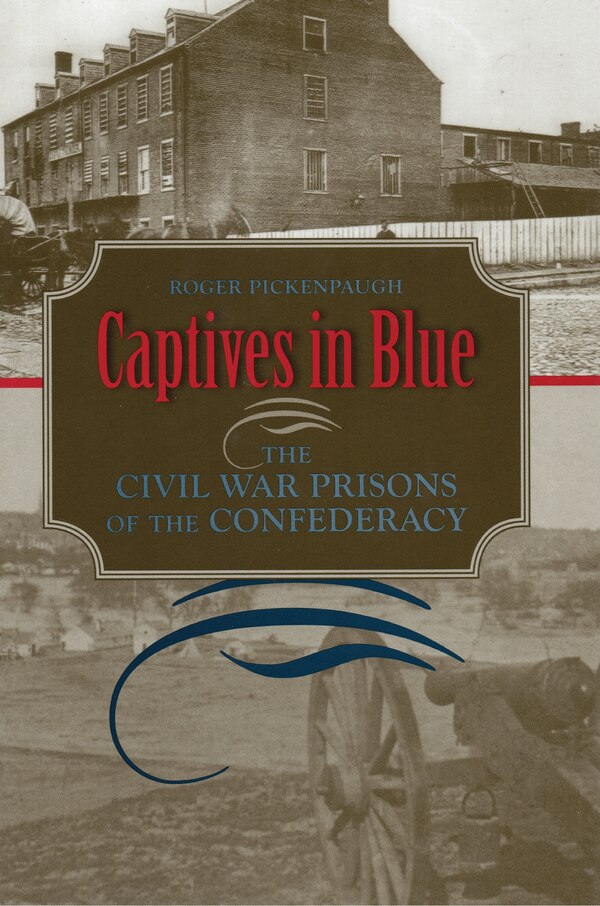 Captives In Blue by Roger Pickenpaugh, Paperback | Indigo Chapters
