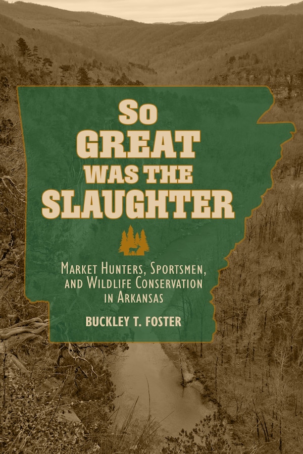 So Great Was the Slaughter by Buckley T. Foster, Paperback | Indigo Chapters