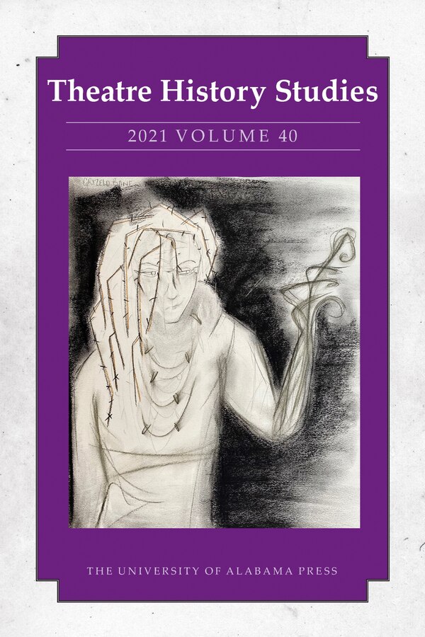 Theatre History Studies 2021 Vol 40 by Lisa Jackson-schebetta, Paperback | Indigo Chapters