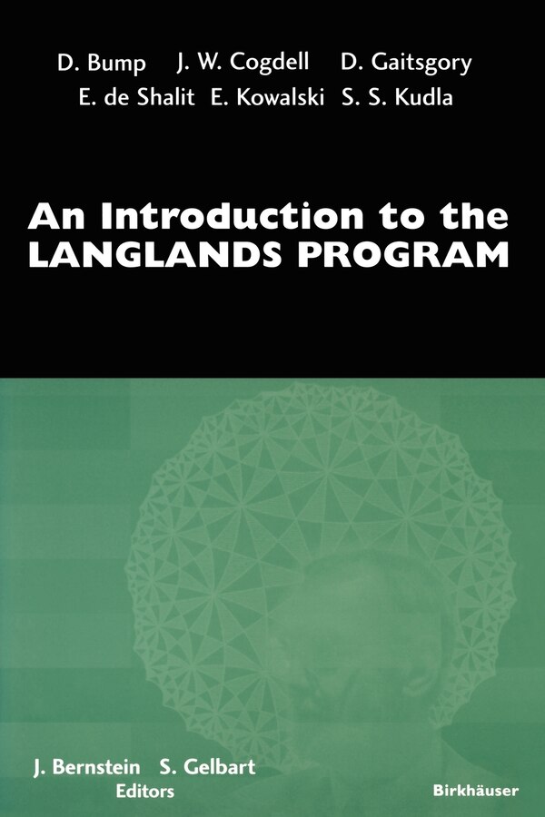 An Introduction to the Langlands Program by S.s. Kudla, Paperback | Indigo Chapters