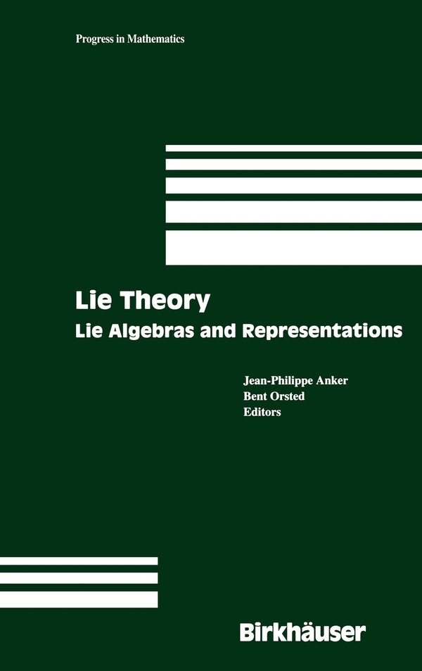 Lie Theory by Jean-Philippe Anker, Hardcover | Indigo Chapters