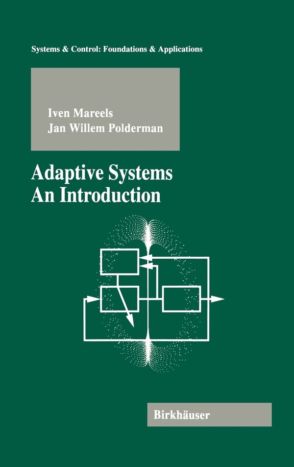 Adaptive Systems by Iven Mareels, Hardcover | Indigo Chapters