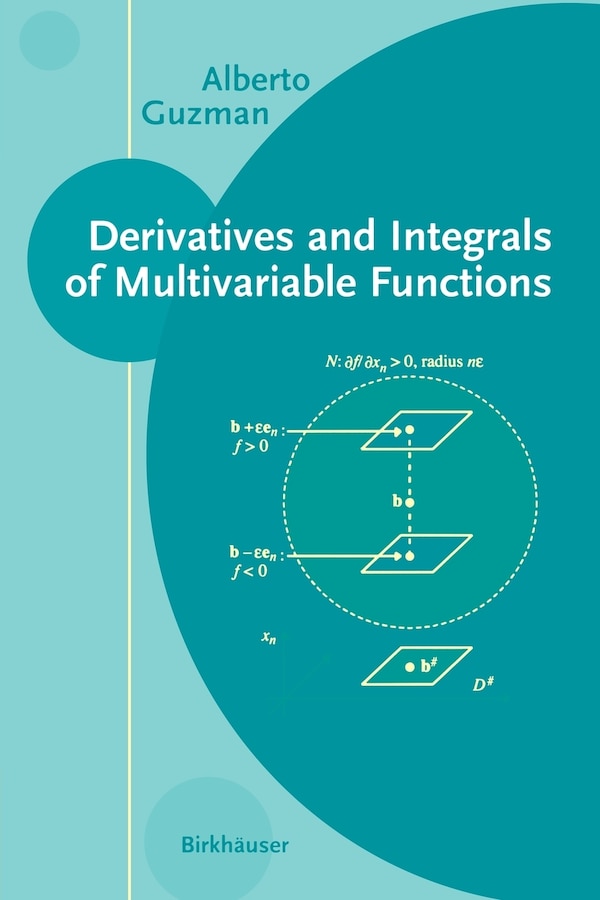 Derivatives and Integrals of Multivariable Functions by Alberto Guzman, Paperback | Indigo Chapters