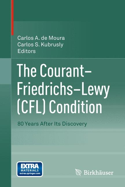 The Courant-Friedrichs-Lewy (CFL) Condition by Carlos A. de Moura, Hardcover | Indigo Chapters