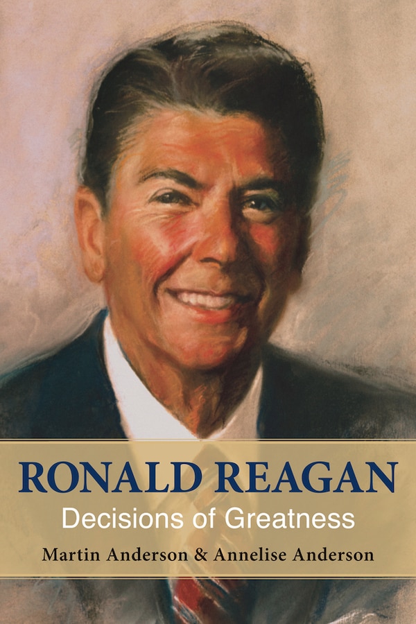 Ronald Reagan by Martin Anderson, Paperback | Indigo Chapters
