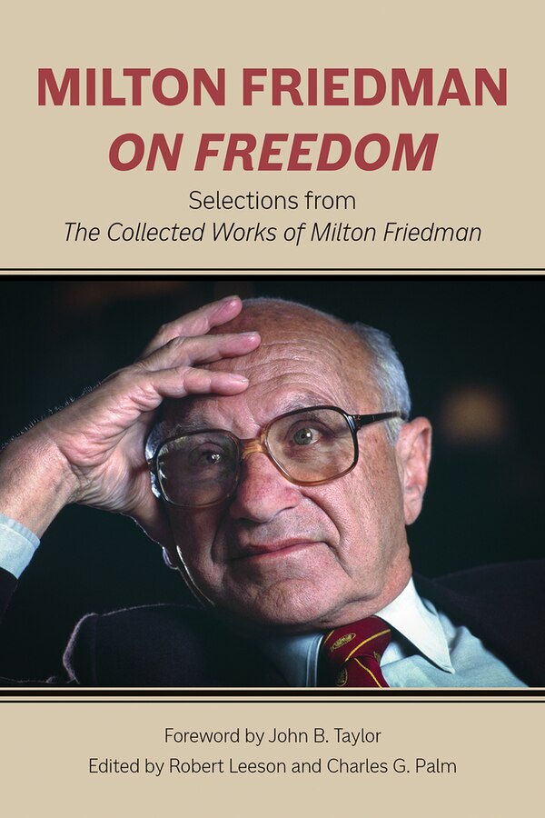 Milton Friedman on Freedom, Paperback | Indigo Chapters