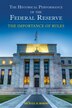 The Historical Performance of the Federal Reserve by Michael D. Bordo, Paperback | Indigo Chapters