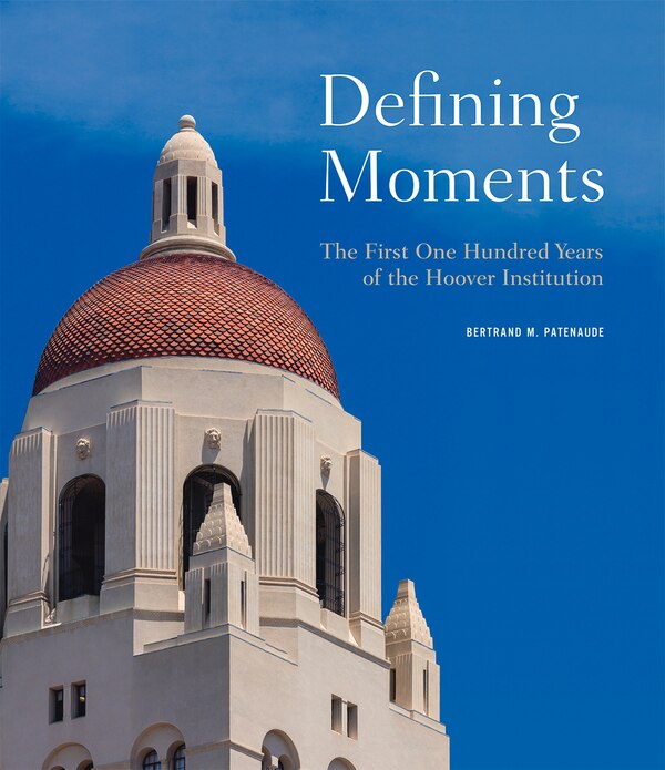 Defining Moments by Bertrand M. Patenaude, Hardcover | Indigo Chapters