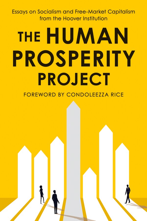 The Human Prosperity Project by Hoover Institution, Paperback | Indigo Chapters