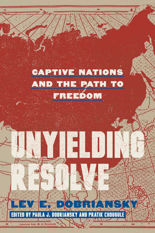 Unyielding Resolve by Lev E. Dobriansky, Paperback | Indigo Chapters