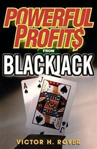 Powerful Profits From Blackjack by Victor Royer, Paperback | Indigo Chapters