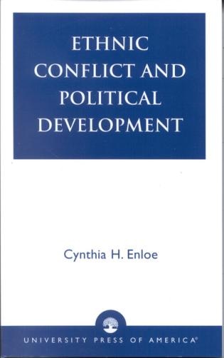 Ethnic Conflict and Political Development by Cynthia Enloe, Paperback | Indigo Chapters