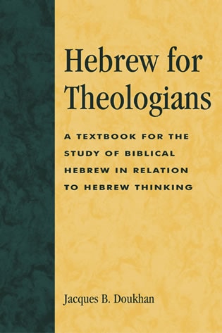 Hebrew for Theologians by Jacques B. Doukhan, Paperback | Indigo Chapters