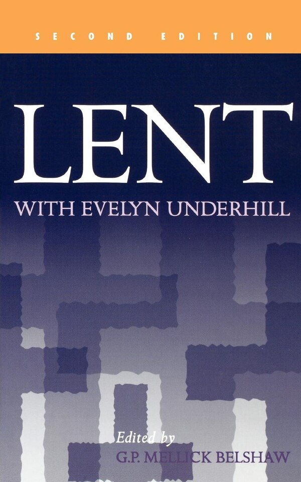 Lent With Evelyn Underhill, Paperback | Indigo Chapters