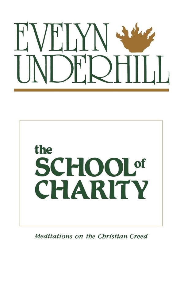 The School of Charity by Evelyn Underhill, Paperback | Indigo Chapters