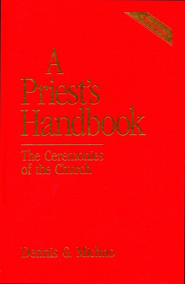 A Priest's Handbook by Dennis G. Michno, Hardcover | Indigo Chapters
