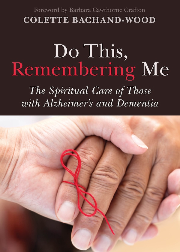 Do This Remembering Me by Colette Bachand-Wood, Paperback | Indigo Chapters