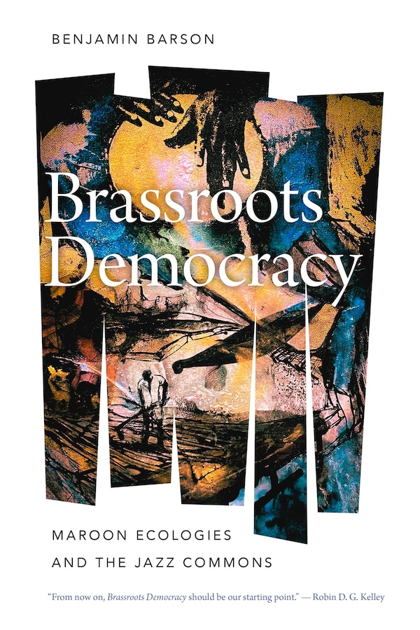 Brassroots Democracy by Benjamin Barson, Paperback | Indigo Chapters