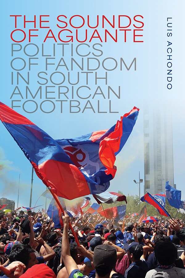 The Sounds of Aguante by Luis Achondo, Paperback | Indigo Chapters