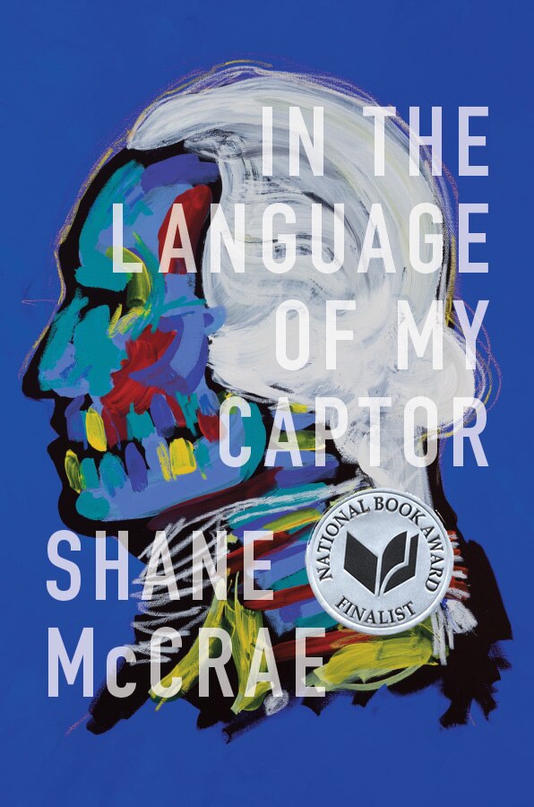 In the Language of My Captor by Shane Mccrae, Paperback | Indigo Chapters