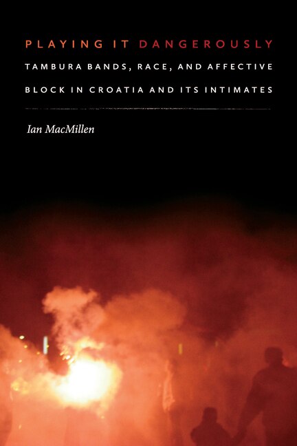 Playing It Dangerously by Ian MacMillen, Paperback | Indigo Chapters