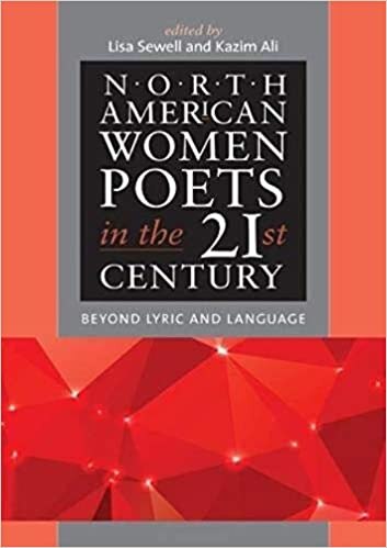 North American Women Poets in the 21st Century by Lisa Sewell, Hardcover | Indigo Chapters