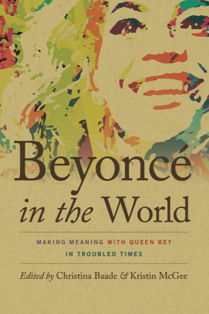 Beyoncé in the World by Christina Baade, Paperback | Indigo Chapters