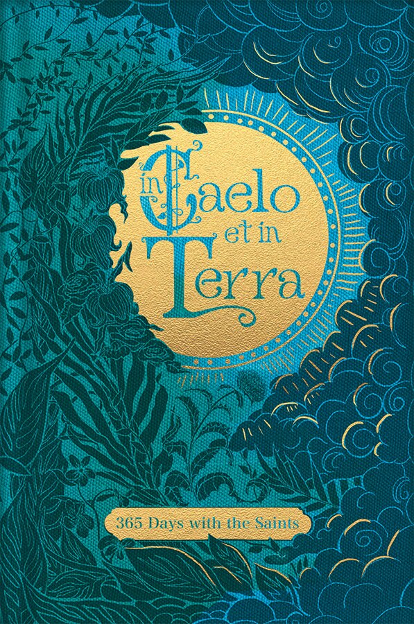 In Caelo Et in Terra 365 Saints by Daughters Of St Paul, Hardcover | Indigo Chapters