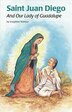 Saint Juan Diego (Ess) by Josephine Nobisso, Paperback | Indigo Chapters