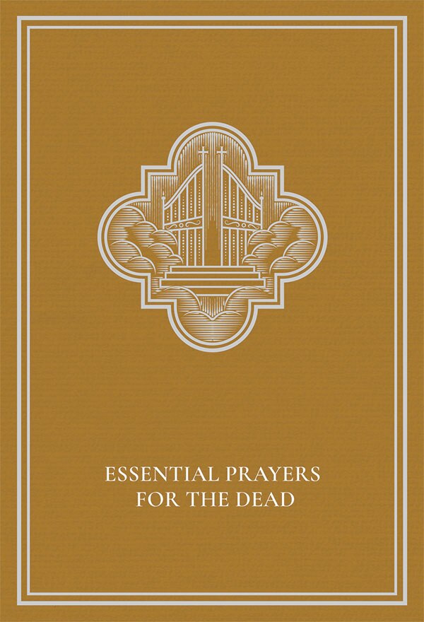 Essential Prayers for the Dead by Mary Leonora Wilson Fsp, Paperback | Indigo Chapters