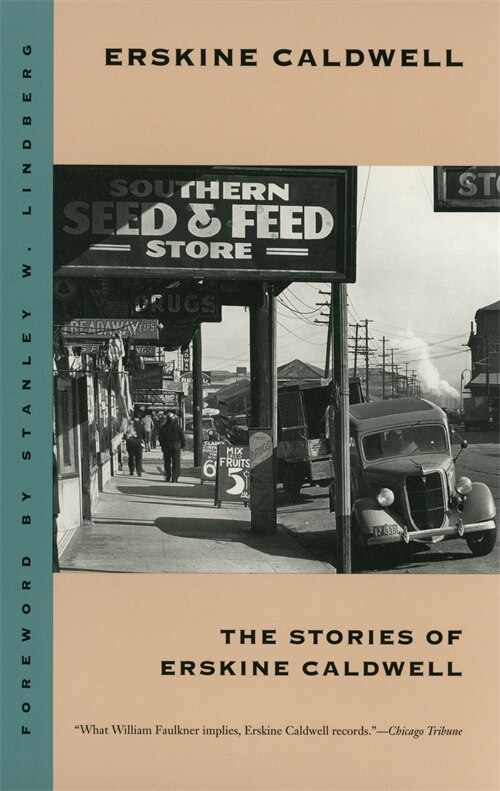 The Stories of Erskine Caldwell, Paperback | Indigo Chapters