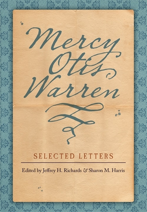 Mercy Otis Warren, Hardcover | Indigo Chapters
