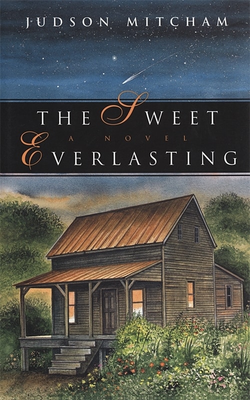 The Sweet Everlasting by Judson Mitcham, Paperback | Indigo Chapters