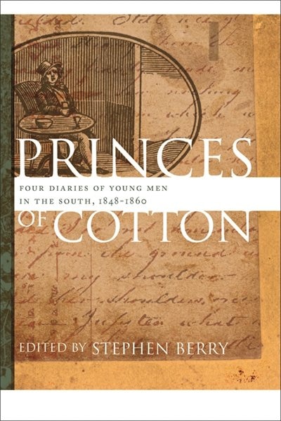 Princes of Cotton by Stephen Berry, Hardcover | Indigo Chapters