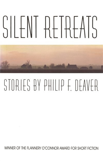 Silent Retreats by Philip F. Deaver, Paperback | Indigo Chapters