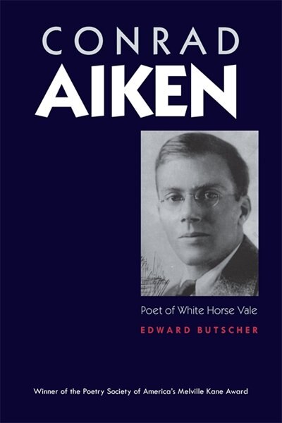 Conrad Aiken by Edward Butscher, Paperback | Indigo Chapters