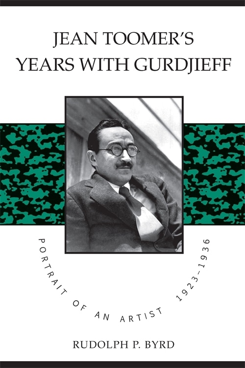 Jean Toomer's Years with Gurdjieff by Rudolph P. Byrd, Paperback | Indigo Chapters
